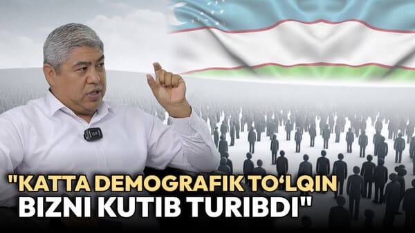 Demografik o‘sish: iqtisod uchun yukmi yoki imkoniyat?