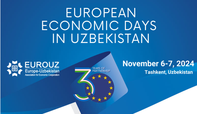 European Economic Days 2024 in Uzbekistan: Strengthening EU-Uzbekistan Business Ties