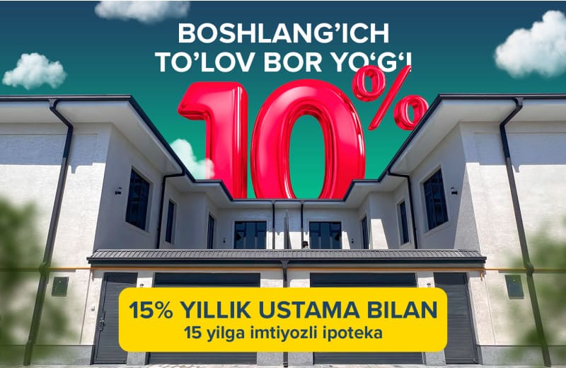 Декабрь ойи охиригача улгуриб қолинг! Onix коттежларини 10% бошланғич тўлов билан имтиёзли ипотека хизмати асосида тақдим этамиз