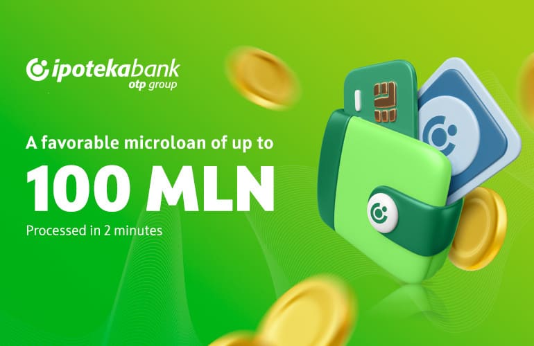 Ipoteka Bank microloans: make your dreams come true!