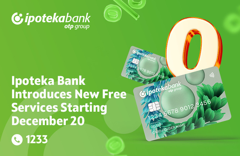 Ipoteka Bank launches new free services for customers