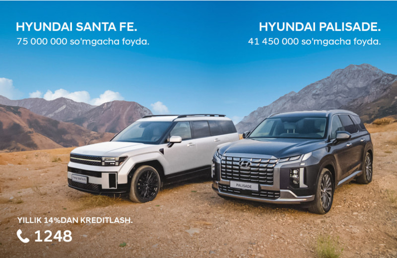 Hyundai’ning O‘zbekistondagi rasmiy distribyutori Hyundai Auto Asia Santa Fe va Palisade premium krossoverlarini foydali shartlarda xarid qilishga taklif qiladi!