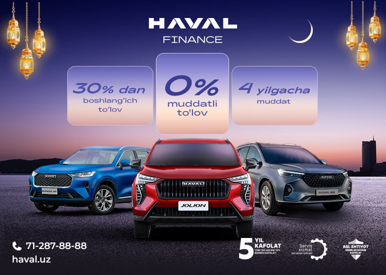 Haval бренди ўз автомобиллари учун фоизсиз муддатли тўловни жорий этмоқда! 