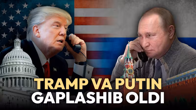 Tramp va Putin gaplashib oldi. Endi urush to‘xtaydimi?