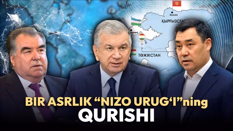 Bir asrlik “nizo urug‘i”ning qurishi: O‘zbekiston, Tojikiston va Qirg‘iziston o‘rtasidagi “minalar” tarixi