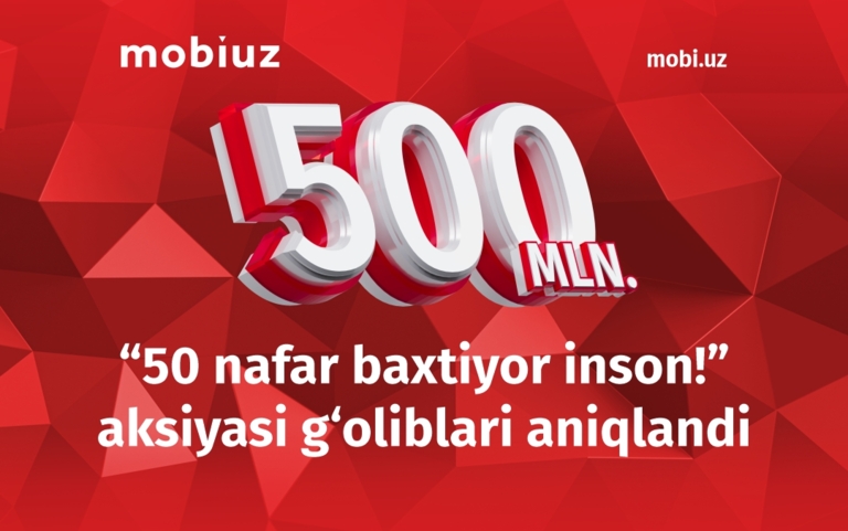 50 та Mobiuz абоненти 10 000 000 сўмдан ютиб олди 