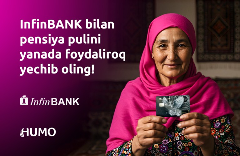 InfinBANK Xotira va Qadrlash kuni munosabati bilan nafaqadagi fuqarolar uchun naqd pul yechish foiz stavkasini pasaytirmoqda 