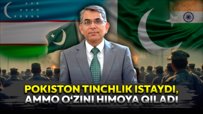 “Pokiston urush istamaydi, lekin suverenitetini himoya qiladi” — Pokistonning O‘zbekistondagi elchisi 
