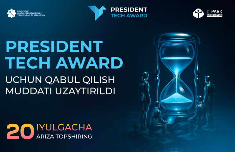 President Tech Award танловида иштирок этиш учун аризалар қабули узайтирилди 