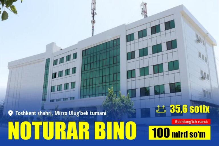 Мирзо Улуғбек туманида жойлашган йирик кўчмас мулк аукционга қўйилди
